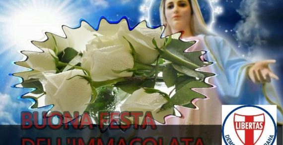 A TUTTI BUONA FESTIVITA’ DELL’IMMACOLATA CONCEZIONE ! A TUTTI BUONA FESTIVITA’ DELL’IMMACOLATA CONCEZIONE !