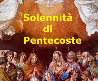 IL VANGELO DEL GIORNO – NELLA DOMENICA DELLA SOLENNITA’ DI PENTECOSTE