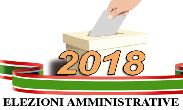 ELEZIONI AMMINISTRATIVE DEL 10 GIUGNO 2018: TUTTI I COMUNI E COME SI VOTA.