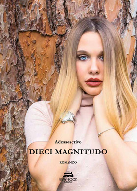 “DIECI MAGNITUDO” IL LIBRO DI ADESSO SCRIVO.