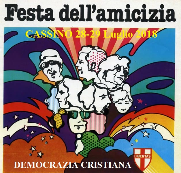 Il grande successo della Dc ciociara con la Festa dell’Amicizia a Cassino.