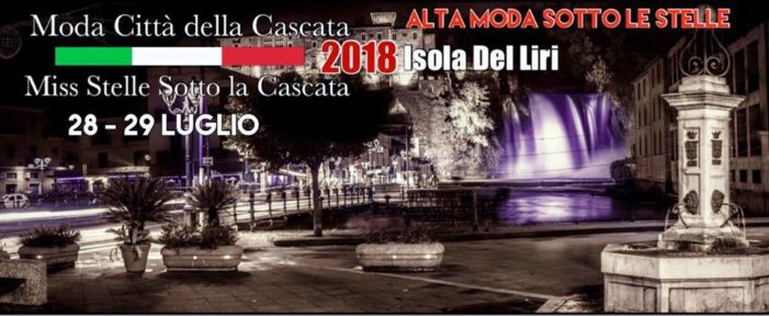 Isola del Liri : città dell’acqua, della musica e della Moda, 28-29 Luglio Cascata night.