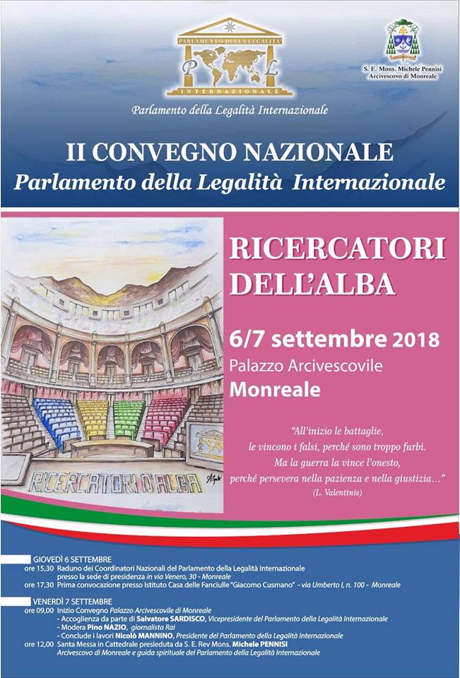 Al via quest’oggi a Monreale (PA) del secondo convegno nazionale del PARLAMENTO della LEGALITA’