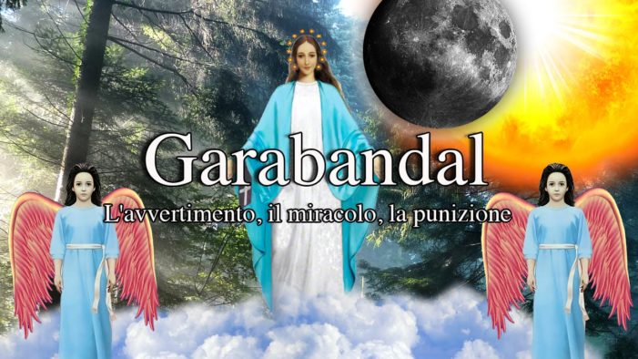 La profezia della Madonna di Garabandal: la chiesa è cauta.