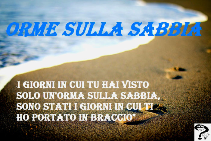Una interessante poesia: “ORME SULLA SABBIA”.