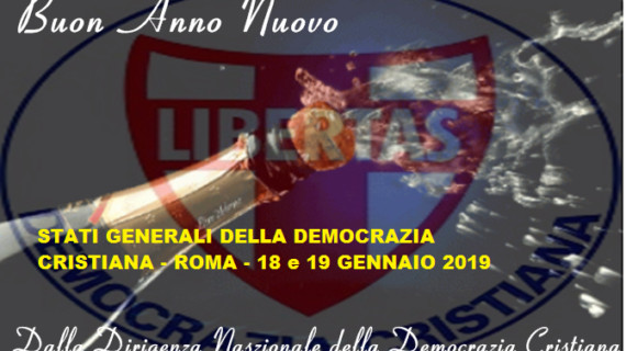 Auguri di Buon Anno Nuovo dalla Dirigenza nazionale della Democrazia Cristiana !