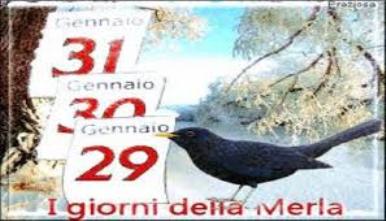 Giorni della Merla 29/30/31 Gennaio : la storia, la tradizione, il proverbio e le previsioni per i Giorni più freddi del 2019..