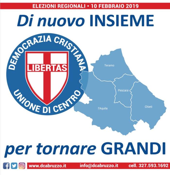 Domenica 10 febbraio 2019: un voto alla Democrazia Cristiana per un Abruzzo migliore !