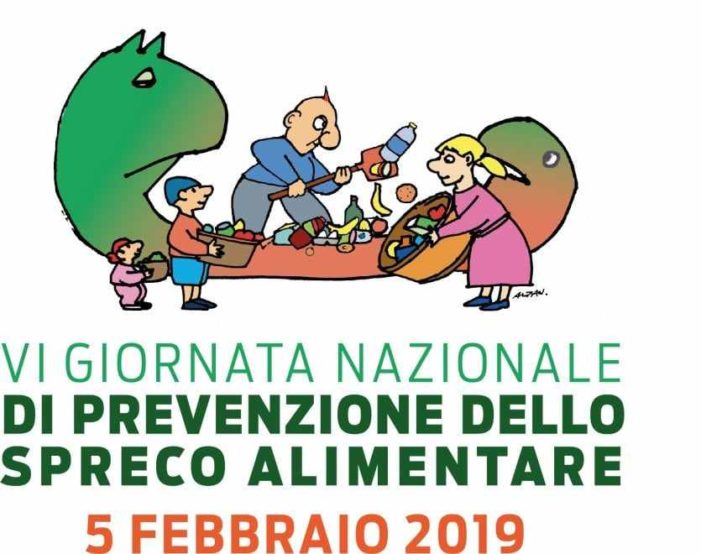 Si celebra oggi (5 febbraio 2019) la sesta giornata contro lo spreco alimentare !