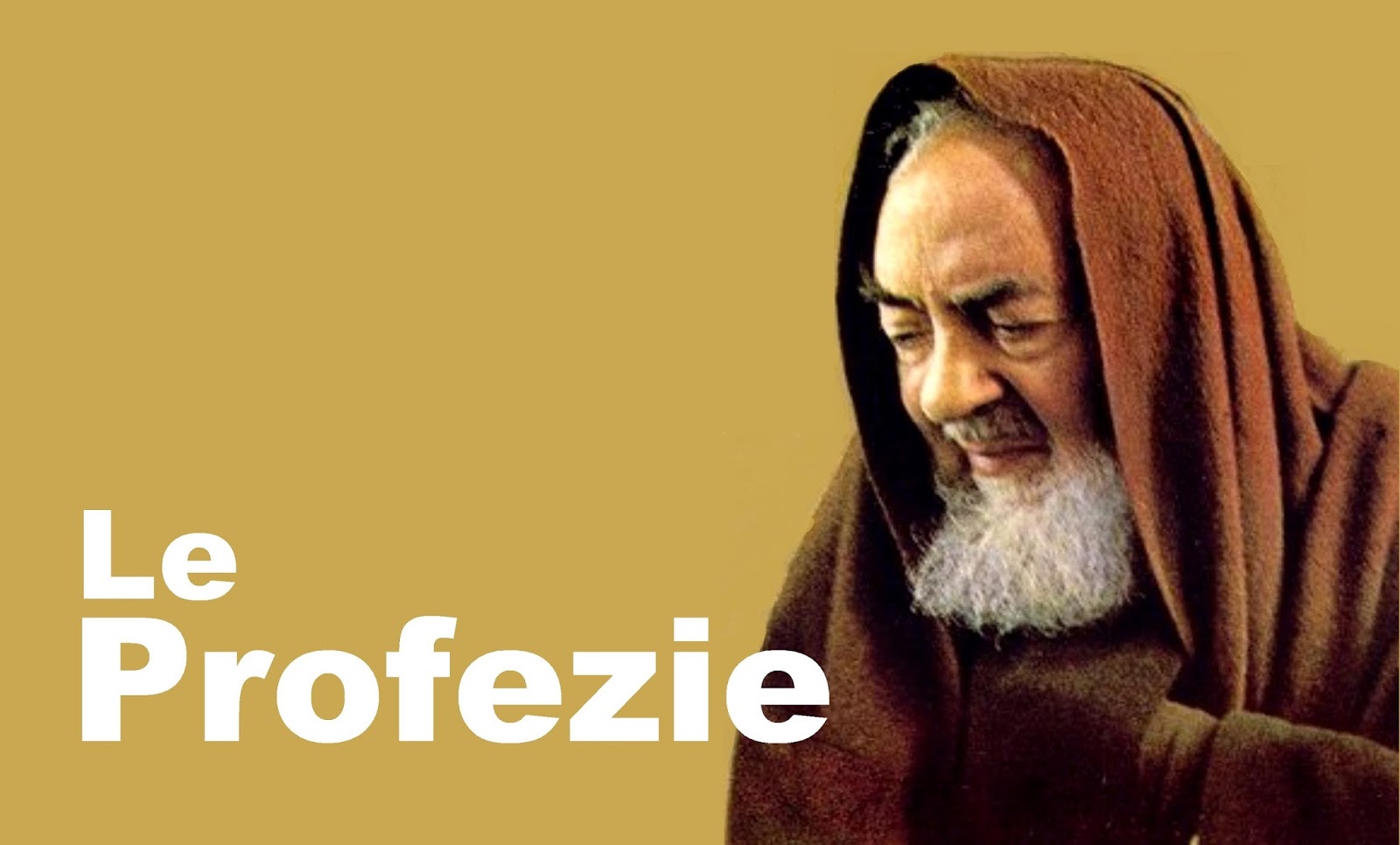 Lettera di padre pio sulla fine del mondo