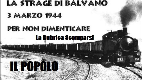 Ricordando Balvano : il più grande disastro ferroviario della storia. (Scomparsi)