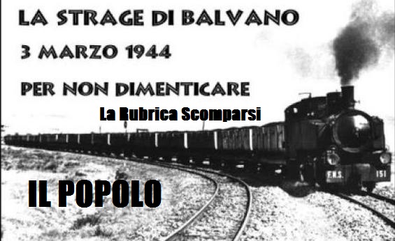 Ricordando Balvano : il più grande disastro ferroviario della storia. (Scomparsi)