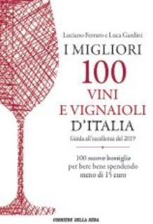 I migliori 100 vini e vignaioli d’Italia, il top del 2019.