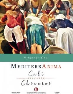 ‘Mediterranima: la pittura del maestro Chinnici raccontata nei versi del poeta Vincenzo Calì. (il Libro)