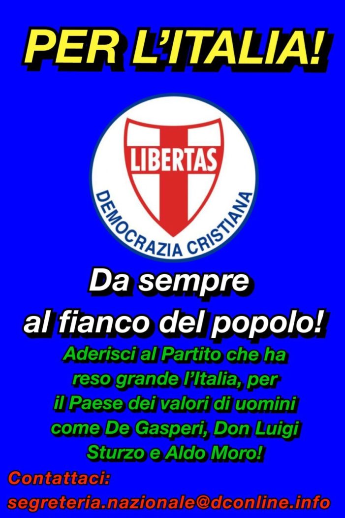 Il messaggio forte e chiaro dalla D.C. della Lombardia: è necessario rilanciare la presenza della Democrazia Cristiana su tutto il territorio nazionaleper poter fare grande l’Italia !