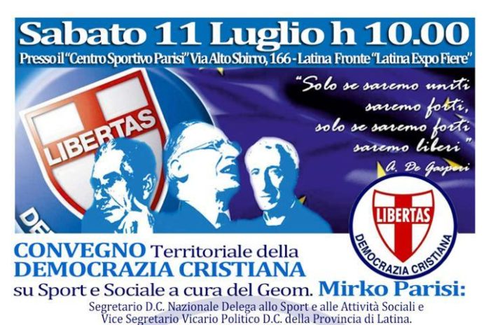 Sabato 11 luglio 2020, con inizio alle ore 10.00, importante convegno a Latina promossa dalla Democrazia Cristiana ed intitolato “Sport e Sociale”