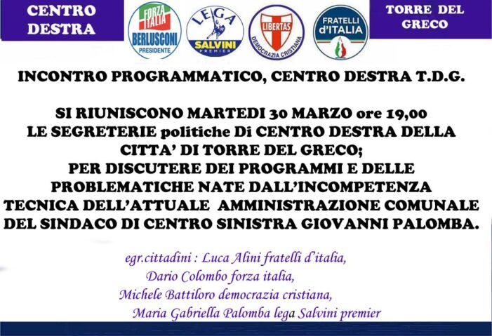 Si riuniscono a Torre del Greco (NA) le forze politiche del centro-destra per creare un’alternativa alla attuale amministrazione comunale sinistrorsa