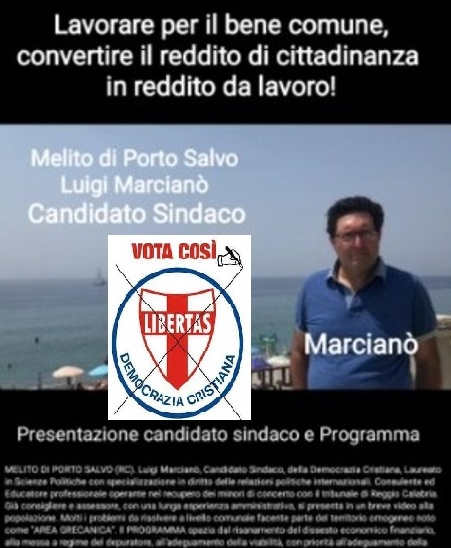 IL CANDIDATO SINDACO DI MELITO DI PORTO SALVO (RC) DOTT. LUIGI MARCIANO’ (DEMOCRAZIA CRISTIANA) SI PRESENTA CON UN VIDEO AI SUOI ELETTORI !