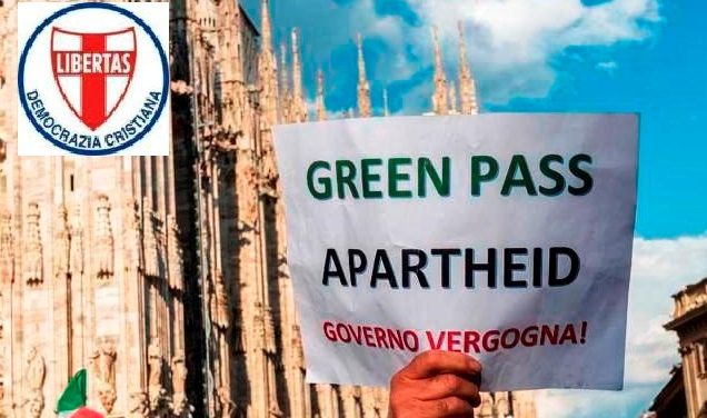 LA DEMOCRAZIA CRISTIANA RIBADISCE LA SUA NETTA CONTRARIETA’ ALL’OBBLIGATORIETA’ DEL “GREEN PASS” ! LA DEMOCRAZIA CRISTIANA RIBADISCE LA SUA NETTA CONTRARIETA’ ALL’OBBLIGATORIETA’ DEL “GREEN PASS” !