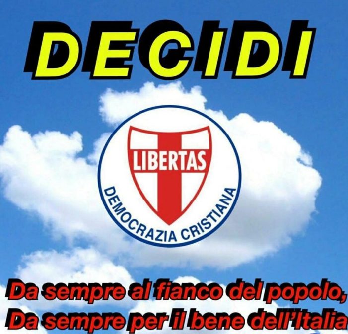 La Democrazia Cristiana: una valida alternativa per la rinascita democratica del nostro Paese.