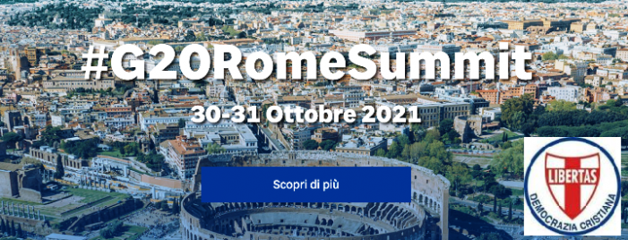 UN REPORT IN DIRETTA DE “IL POPOLO” SUL G20 – ROMA CAPUT MUNDI – I GRANDI SI CONFRONTANO PER UNA POLITICA MONDIALE VERSO UNA “GREEN LIFE” * PRIMA EDIZIONE