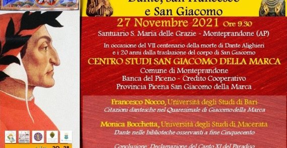 QUEST’OGGI (SB 27-11-2021 – ORE 9.30) INTERESSANTE CONVEGNO A MONTEPRANDONE (AP) SUL TEMA “DANTE, SAN FRANCESCO E SAN GIACOMO”. QUEST’OGGI (SB 27-11-2021 – ORE 9.30) INTERESSANTE CONVEGNO A MONTEPRANDONE (AP) SUL TEMA “DANTE, SAN FRANCESCO E SAN GIACOMO”.
