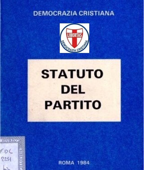 Prosegue un vivace dibattito all’interno della Democrazia Cristiana: necessario fare sempre riferimento allo Statuto del partito per distinguere i “falsi profeti” dai veri rappresentanti del partito !