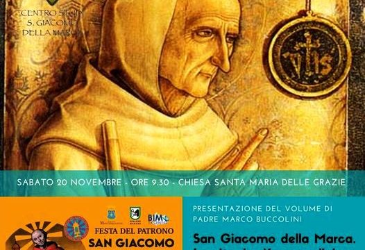 Con la presentazione del volume di P. Marco Buccolini su San Giacomo della Marca hanno preso il via i festeggiamenti in onore del Santo Monteprandoenese