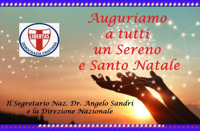 AFFETTUOSI AUGURI ED UNA RIFLESSIONE SUL NATALE DA PARTE DI RODOLFO CONCORDIA (ROMA – SEGRETERIA POLITICA NAZIONALE DELLA DEMOCRAZIA CRISTIANA)