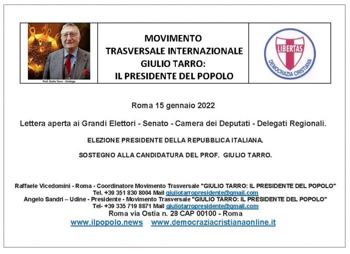 Lettera aperta ai 1009 Grandi Elettori di Camera e Senato a sostegno di GIULIO TARRO: IL PRESIDENTE DEL POPOLO (di Angelo Sandri e Raffaele Vicedomini).