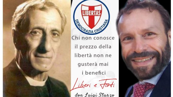 DON LUIGI STURZO: “LA POLITICA VA INTESA COME DOVERE MORALE E COME ATTO D’AMORE GRATUITO !” DON LUIGI STURZO: “LA POLITICA VA INTESA COME DOVERE MORALE E COME ATTO D’AMORE GRATUITO !”