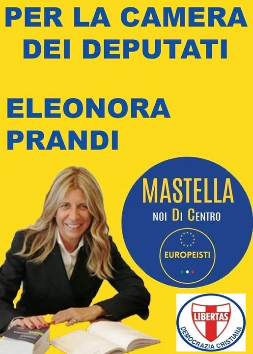 L’AVVOCATO ELEONORA PRANDI (BERGAMO) CANDIDATA NELLA COALIZIONE CENTRISTA “NOI DI CENTRO-EUROPEISTI) IN RAPPRESENTANZA DELLA DEMOCRAZIA CRISTIANA DELLA LOMBARDIA. 