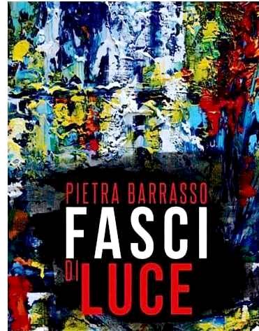 GRANDE CONSENSO DI PUBBLICO E DI CRITICA PER LA MOSTRA DI ARTE CONTEMPORANEA DEL MAESTRO DI LUCE PIETRA BARRASSO IN CORSO DI SVOLGIMENTO PRESSO L’HABITO 79 DI POMPEI (IN PROVINCIA DI NAPOLI)