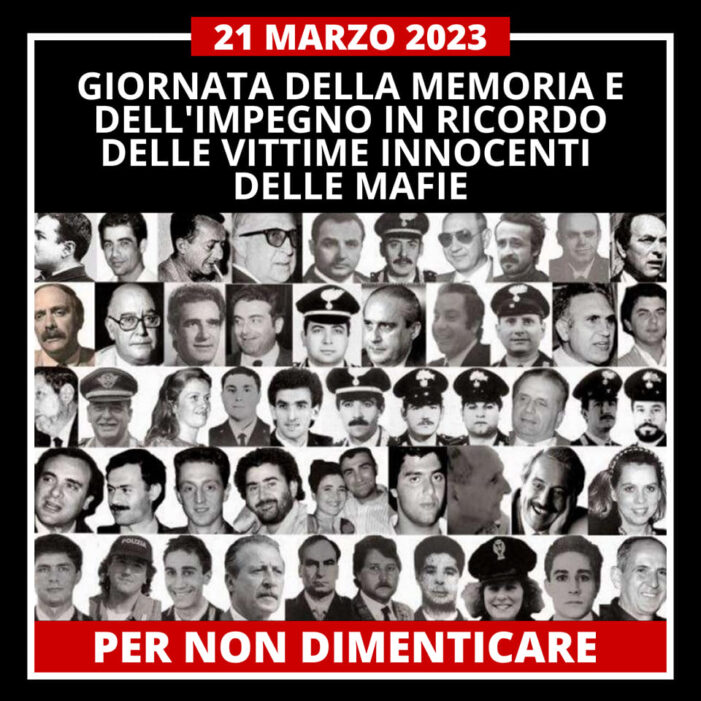 Oggi, 21 marzo, ricorre la XXVIII Giornata della memoria e dell’impegno in ricordo delle vittime innocenti delle mafie