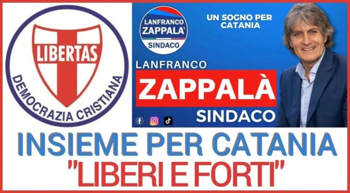 IL SOSTEGNO DELLA DEMOCRAZIA CRISTIANA ETNEA ALLA CANDIDATURA A SINDACO DI CATANIA DI LANFRANCO ZAPPALA’ !