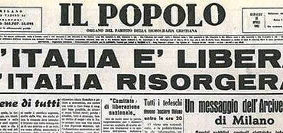 I 100 ANNI DE “IL POPOLO”: DA VOCE CATTOLICA ANTIFASCISTA A RICHIAMO POLITICO PER UN NUOVO CENTRO !