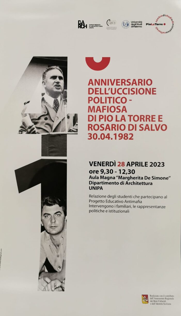 ANNIVERSARIO DELL’ UCCISIONE POLITICO- MAFIOSA PIO LA TORRE E ROSARIO DI SALVO,  30 APRILE 1982