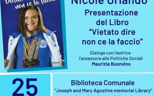 AVRA’ LUOGO QUEST’OGGI (25 MAGGIO 2023) ALLE ORE 17.30 A PALAZZO SAN GERVASIO (PZ) LA PRESENTAZIONE DEL LIBRO “VIETATO DIRE NON CE LA FACCIO” SCRITTO DALLA CAMPIONESSA PARALIMPICA NICOLE ORLANDO. 