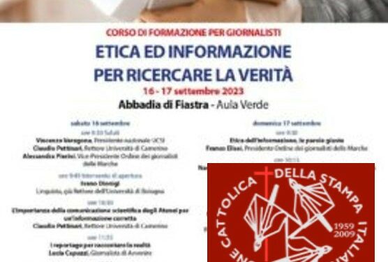 Interessante corso di formazione per giornalisti organizzato dall’Unione Cattolica Stampa Italiana (regione Marche).