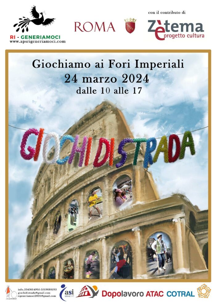 DOMENICA 24 MARZO I GIOCHI DI STRADA RICONQUISTANO VIA DEI FORI IMPERIALI